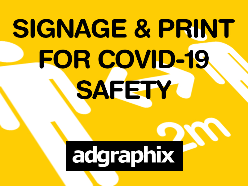 COVID-19 Safety Signage and Printed Products » adgraphix